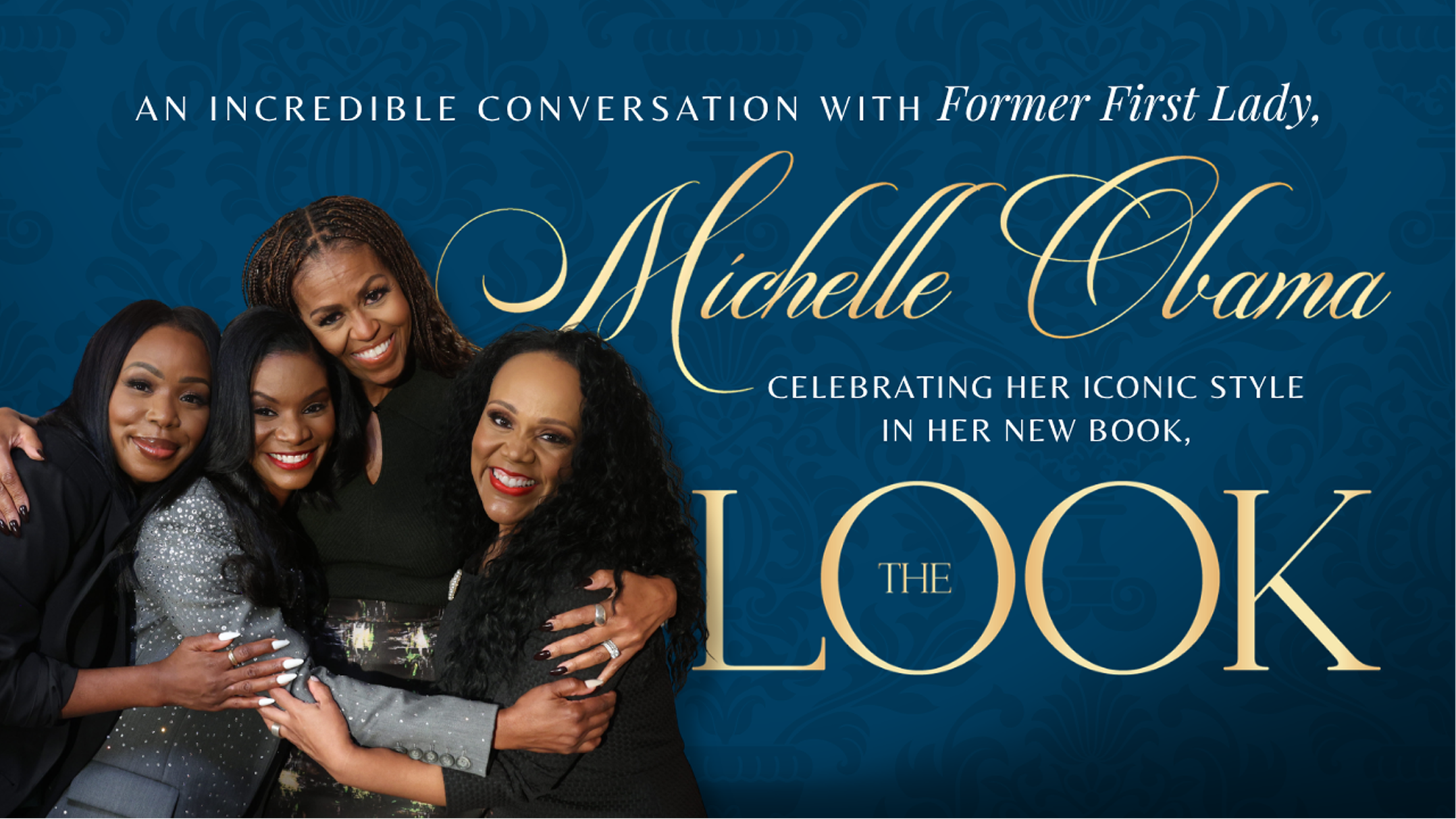 An incredible conversation with Former First Lady, Michelle Obama, celebrating her iconic style in her new book, The Look
